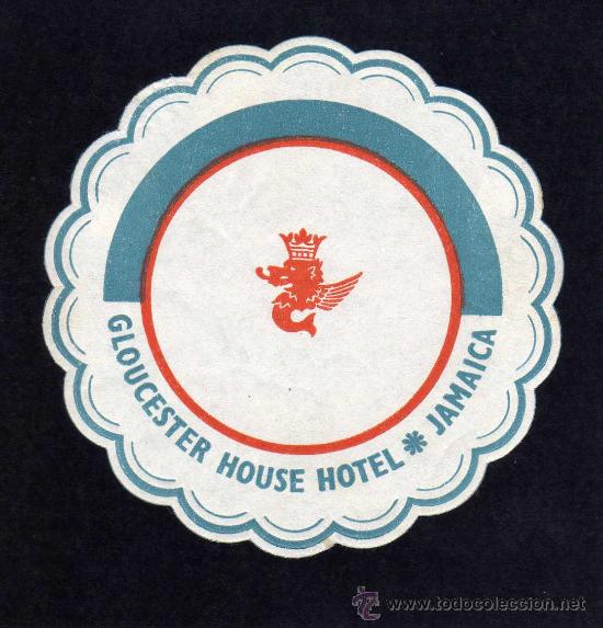 Etiquetas antiguas: ETIQUETA HOTEL - GLOUCESTER HOUSE HOTEL - JAMAICA.