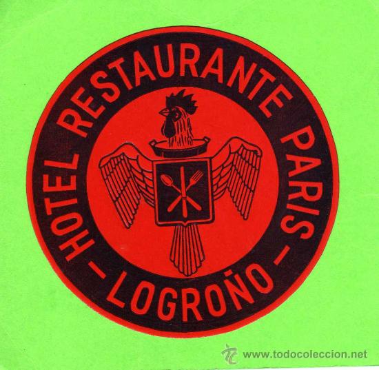 Etiquetas antiguas: ETIQUETA HOTEL - HOTEL RESTAURANTE PARIS - LOGRO&Ntilde;O.