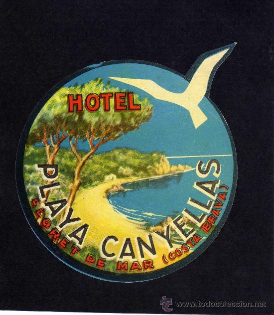 Etiquetas antiguas: ETIQUETA HOTEL - HOTEL PLAYA CANYELLAS - LLORET DE MAR - COSTA BRAVA.