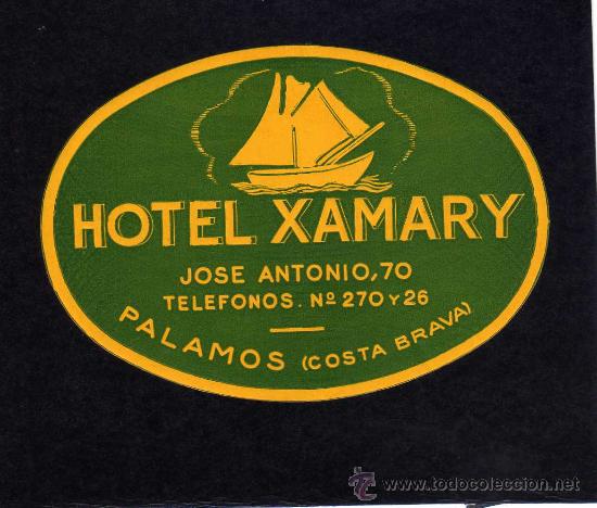 Etiquetas antiguas: ETIQUETA HOTEL -  HOTEL XAMARY - PALAMOS - COSTA BRAVA .