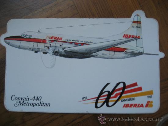 Etiquetas antiguas: Iberia, 60 Aniversario 1927 - 1987. Convair-440 Metropolitan. Adhesivo