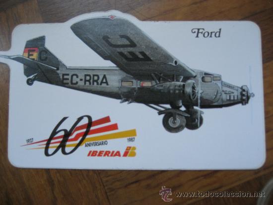 Etiquetas antiguas: Iberia, 60 Aniversario 1927 - 1987. Ford. Adhesivo