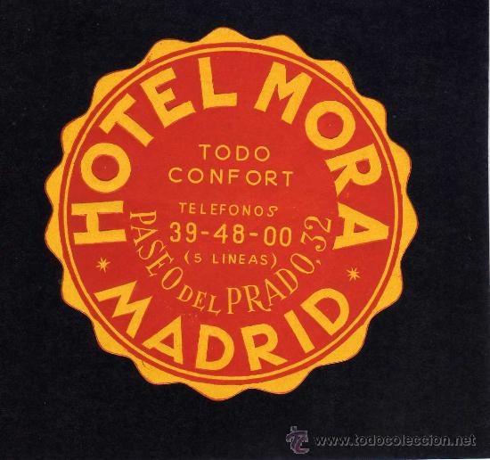Etiquetas antiguas: ETIQUETA HOTEL  -   HOTEL MORA - MADRID