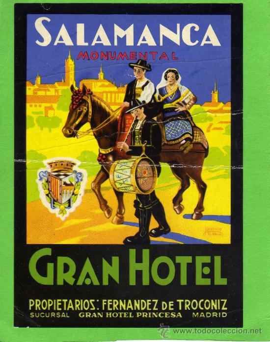 Etiquetas antiguas: ETIQUETA HOTEL  -   GRAN HOTEL SALAMANCA MONUMENTAL .