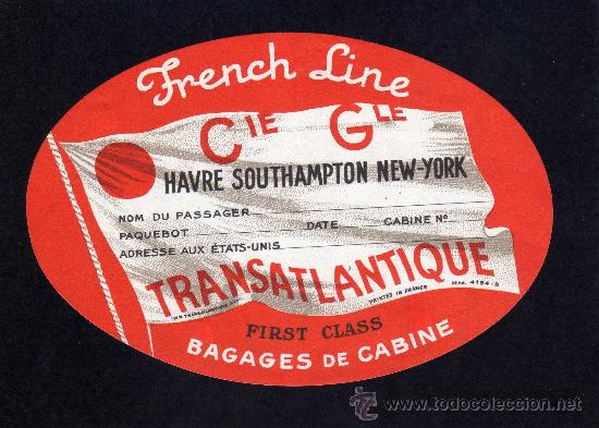 Etiquetas antiguas: ETIQUETA HOTEL - LINEA MARITIMA FRANCESA - - FRENCH LINE - CIE. GLE. TRANSATLANTIQUE.