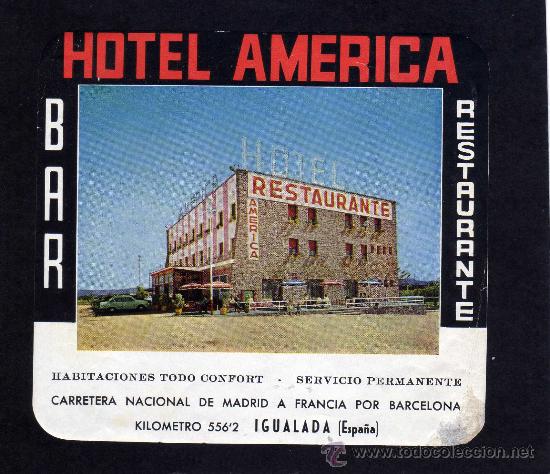Etiquetas antiguas: ETIQUETA HOTEL  -   HOTEL AMERICA -  IGUALADA - BARCELONA.