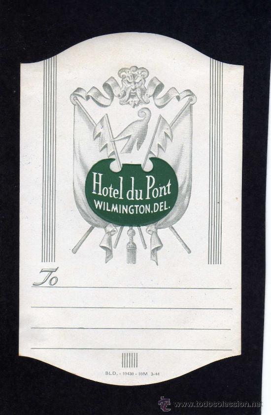 Etiquetas antiguas: ETIQUETA HOTEL - HOTEL DU PONT - WILMINGTON - USA.