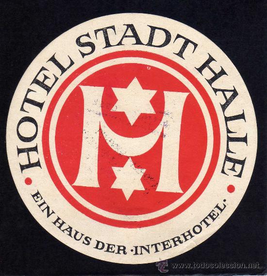 Etiquetas antiguas: ETIQUETA HOTEL  -    HOTEL STADTHALLE - EIN HAUS DER - ALEMANIA.