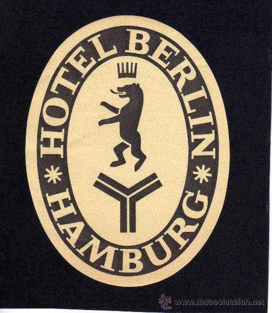Etiquetas antiguas: ETIQUETA HOTEL  -    HOTEL BERLIN  - HAMBURG - ALEMANIA.