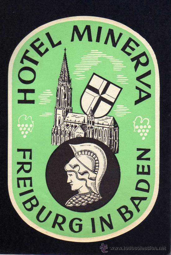 Etiquetas antiguas: ETIQUETA HOTEL  -    HOTEL MINERVA  - FREIBURG IN BADEN - ALEMANIA.