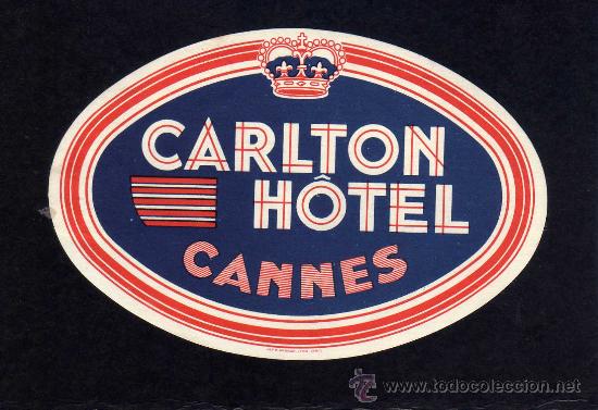 Etiquetas antiguas: ETIQUETA HOTEL    -    CARLTON HOTEL  - - 9.5 X 6 -  CANNES - FRANCIA.