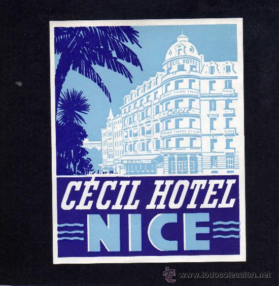 Etiquetas antiguas: ETIQUETA HOTEL    -    CECIL HOTEL - NICE - FRANCIA.