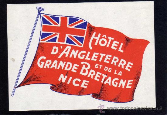Etiquetas antiguas: ETIQUETA HOTEL    -    HOTEL D&acute;ANGLETERRE ET DE LA GRANDE BRETAGNE - NICE - FRANCIA.