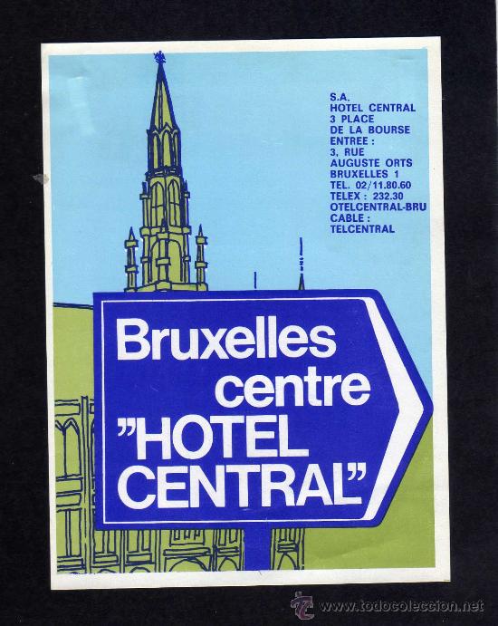 Etiquetas antiguas: ETIQUETA HOTEL - HOTEL CENTRAL - BRUXELLES-CENTRE - BELGICA.