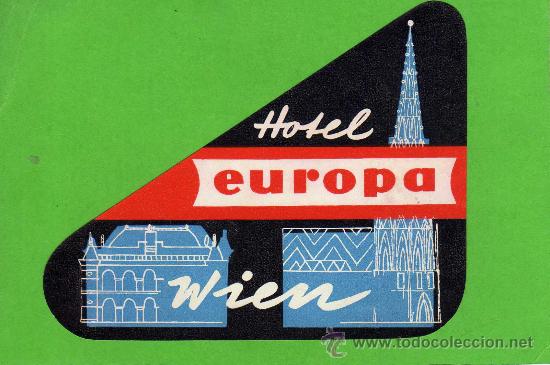 Etiquetas antiguas: ETIQUETA HOTEL    -        HOTEL EUROPA - WIEN - AUSTRIA.