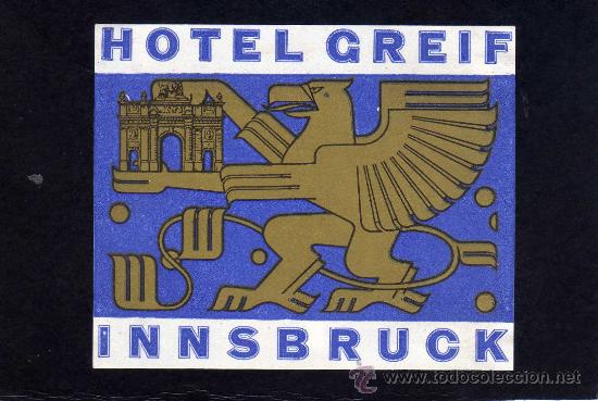 Etiquetas antiguas: ETIQUETA HOTEL - HOTEL GREIF - INNSBRUCK - AUSTRIA.