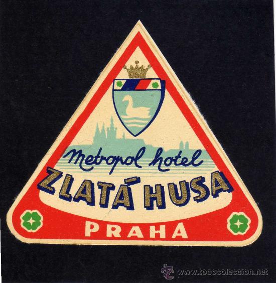 Etiquetas antiguas: ETIQUETA HOTEL - METROPOL HOTEL - ZLAT&Aacute; HUSA - PRAHA - CHECOSLOVAQUIA