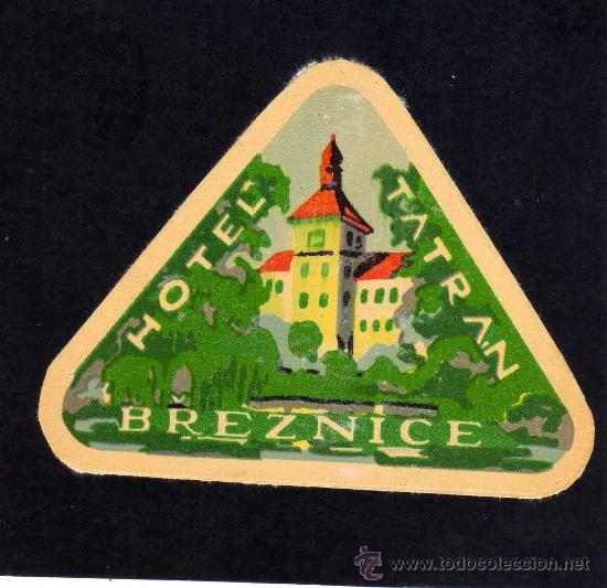 Etiquetas antiguas: ETIQUETA HOTEL    -         HOTEL TATRAN - BREZNICE - CHECOSLOVAQUIA.
