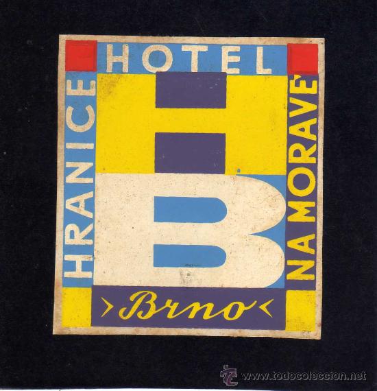 Etiquetas antiguas: ETIQUETA HOTEL    -         HRANICE HOTEL - BRNO - CHECOSLOVAQUIA