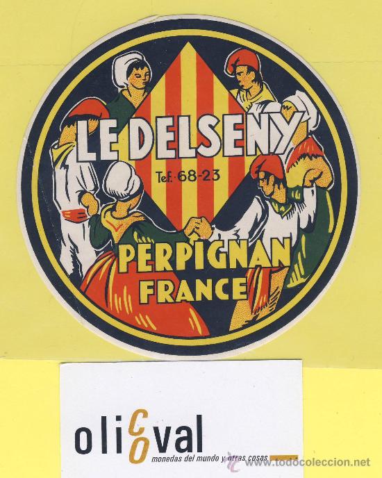 Etiquetas antiguas: ETIQUETA  HOTEL-france perpignan le delseny 115 mm