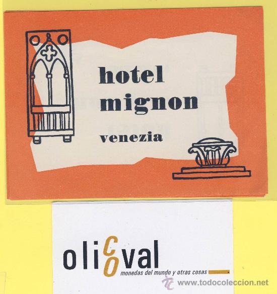 Etiquetas antiguas: ETIQUETA  HOTEL- italia    venezia hotel mignon 115 x 85 mm