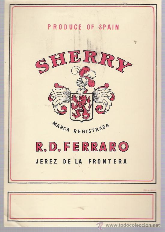 Etiquetas antiguas: Sherry R. D. Ferraro. Jerez. - Foto 1