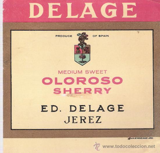 Etiquetas antiguas: Medium Sweet Oloroso Sherry. ED. Delage. - Foto 1