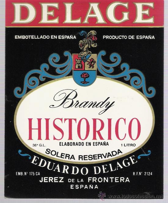 Etiquetas antiguas: Brandy Hist&oacute;rico. Delage. Jerez. - Foto 1