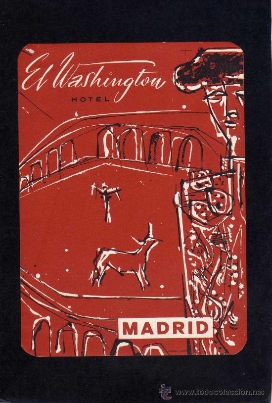 Etiquetas antiguas: ETIQUETA HOTEL    -            HOTEL EL WASHINGTON   - MADRID.