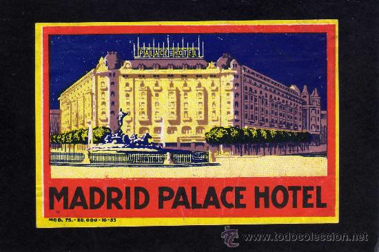 Etiquetas antiguas: ETIQUETA HOTEL    -            MADRID PALACE HOTEL  - 115 X 75 MM. - MADRID.