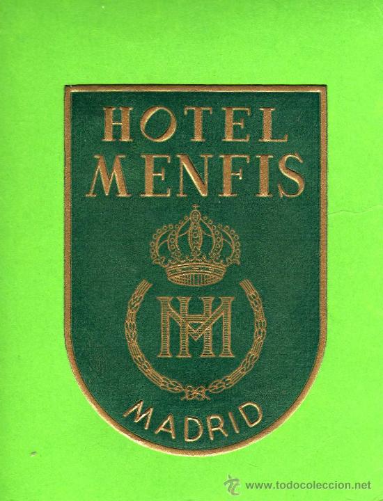 Etiquetas antiguas: ETIQUETA HOTEL    -            HOTEL MENFIS - MADRID.