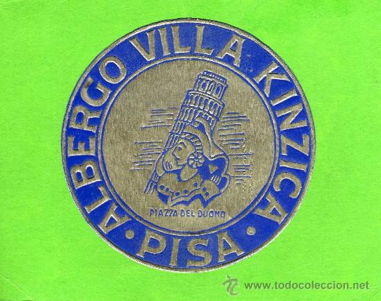 Etiquetas antiguas: ETIQUETA HOTEL    -             HOTEL ALBERGO VILLA - PISA - ITALIA.