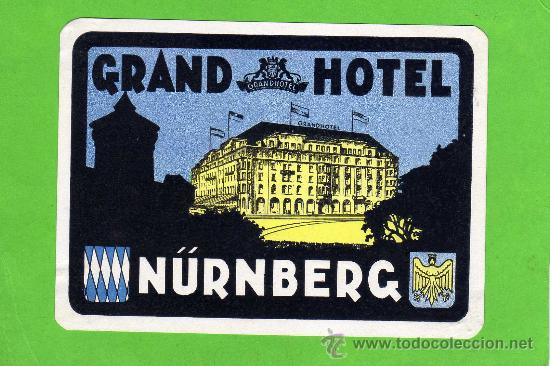 Etiquetas antiguas: ETIQUETA HOTEL - GRAND HOTEL - NURNBERG - ALEMANIA.