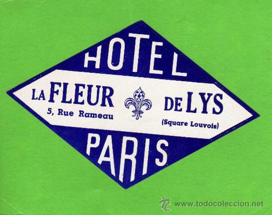 Etiquetas antiguas: ETIQUETA HOTEL -  HOTEL LA FLEUR DE LYS  - PARIS - FRANCIA