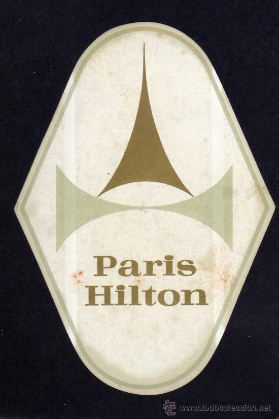 Etiquetas antiguas: ETIQUETA HOTEL -  HOTEL PARIS HILTON - PARIS - FRANCIA