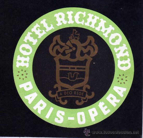 Etiquetas antiguas: ETIQUETA HOTEL -  HOTEL RICHMOND- PARIS - FRANCIA
