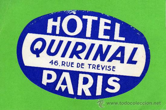 Etiquetas antiguas: ETIQUETA HOTEL -  HOTEL QUIRINAL - PARIS - FRANCIA