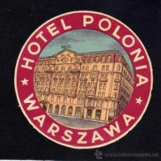 Etiquetas antiguas: ETIQUETA HOTEL - HOTEL POLONIA - WARSZAWA - POLONIA.. Lote 27134271
