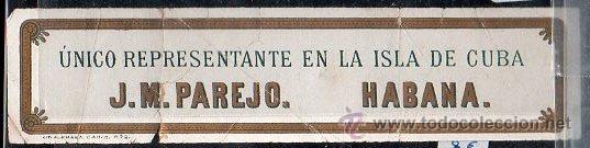 Alte Etiketten: RARA ETIQUETA PARA LA EXPORTACION, J. M. PAREJO. HABANA
