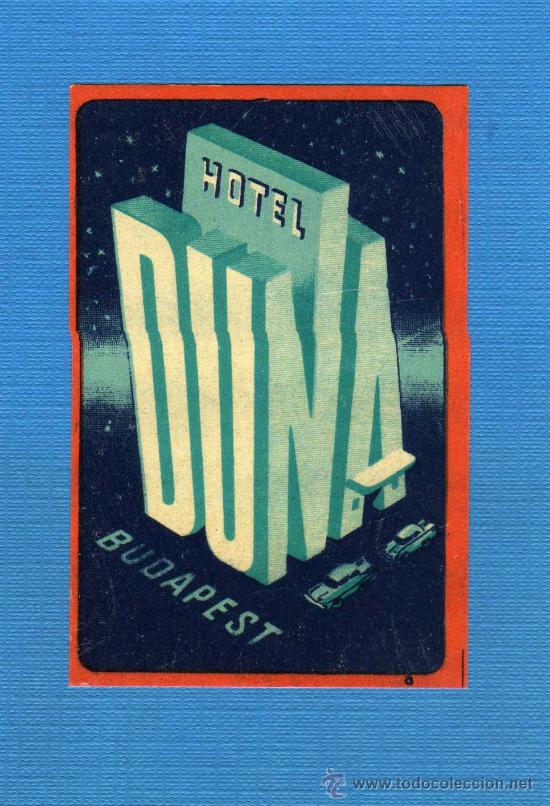 Etiquetas antiguas: ETIQUETA HOTEL    -               HOTEL DUNA - BUDAPEST - HUNGRIA