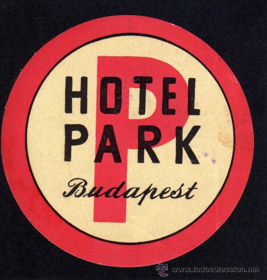 Etiquetas antiguas: ETIQUETA HOTEL    -               HOTEL PARK - BUDAPEST - HUNGRIA