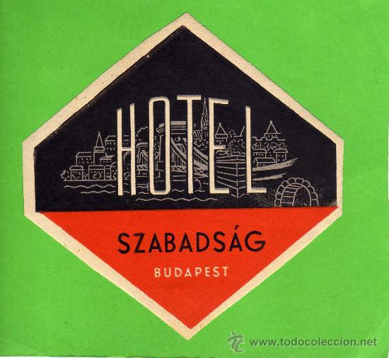 Etiquetas antiguas: ETIQUETA HOTEL    -               HOTEL SZABADSAG - BUDAPEST - HUNGRIA
