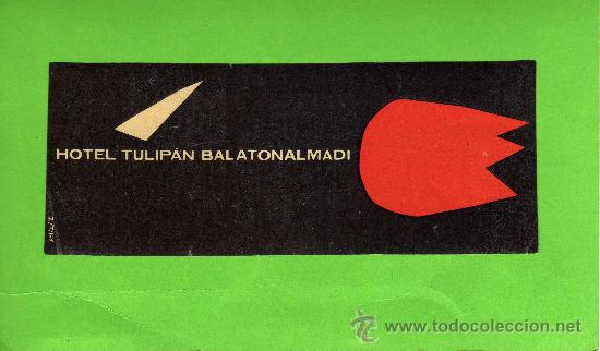 Etiquetas antiguas: ETIQUETA HOTEL    -               HOTEL TULIPAN - BALATONALMADI - HUNGRIA
