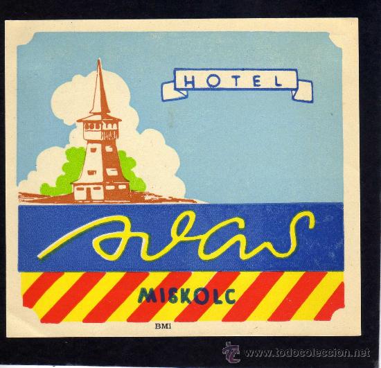 Etiquetas antiguas: ETIQUETA HOTEL - HOTEL AVAS - MISKOLC - HUNGRIA