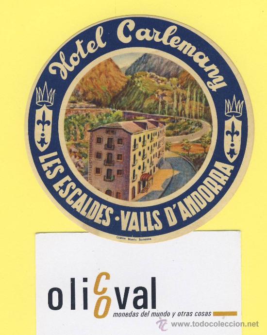 Etiquetas antiguas: ETIQUETA HOTEL- hotel carlemany les escaldes -andorra - ilustracion - 90 mm -