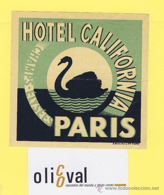 Etiquetas antiguas: ETIQUETA HOTEL- hotel california paria francia -pie de imprenta, - 110x 110 mm