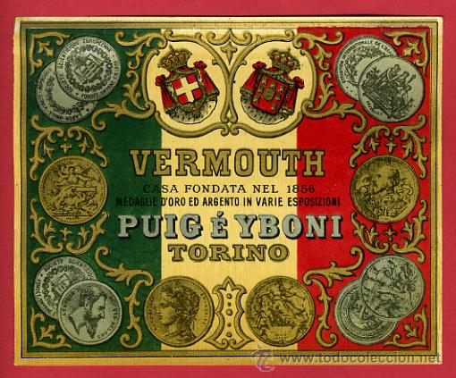 Etichette antiche: ETIQUETA MARQUES DE CARO , VERMOUTH PUIG E YBONI, TORINO, LITOGRAFIA, ANTIGUA , ORIGINAL, ER929