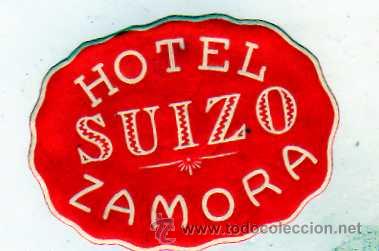 Etiquetas antiguas: Etiqueta original Hotel Suizo. Zamora. 8,50 x 6,50 cm.