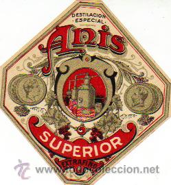 Etiquetas antiguas: ETIQUETA ANIS SUPERIOR EXTRAFINO - Foto 1