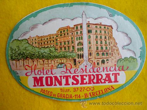 Etiquetas antiguas: Antigua Etiqueta : HOTEL RESIDENCIA MONTSERRAT - Barcelona